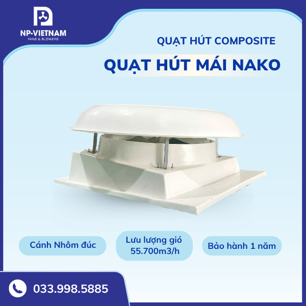 Quạt hút mái composite NAKO